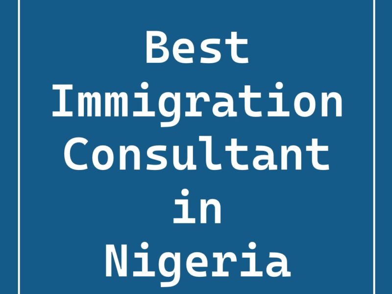 Best Immigration Consultant in Nigeria