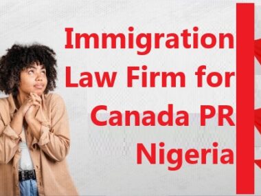 Immigration Law Firm for Canada PR Nigeria