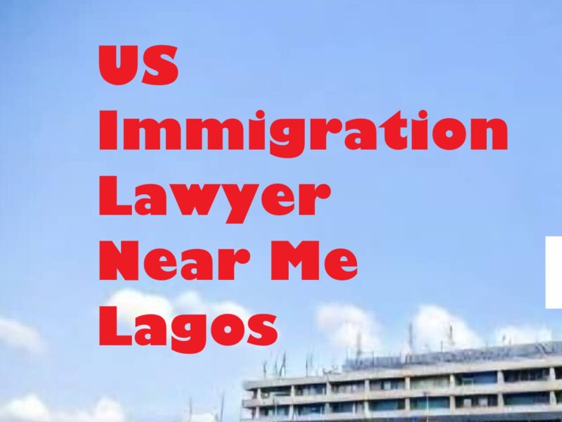 US Immigration Lawyer Near Me Lagos